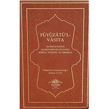 Füyuzatül Vasıta - Rabıta Tevessül ve Teberrük - Mahmud Ustaosmanoğlu - Ahıska Yayınevi