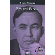 Ertuğrul Faciası - Behçet Necatigil