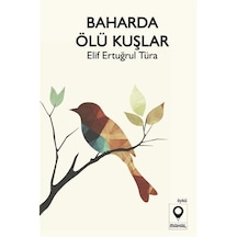 Baharda Ölü Kuşlar Sku: Zeusstk208a4f489f