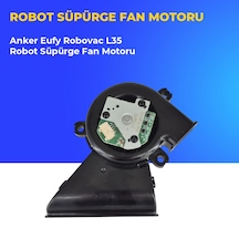 Anker Eufy Robovac L35 Robot Süpürge Fan Motoru
