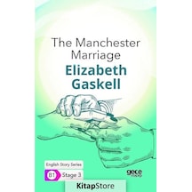 The Manchester Marriage-  English Story Series - B1 Stage 3 - Elizabeth Gaskell - Gece Kitaplığı