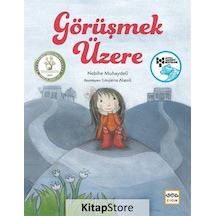 Görüşmek Üzere - Nebihe Muhaydeli - Nar Yayınları