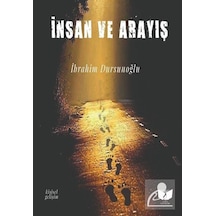 İnsan ve Arayış - İbrahim Dursunoğlu - Ateş Yayınları