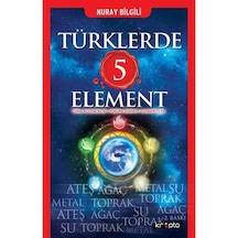 Türklerde 5 Element / Nuray Bilgili 9786057908056
