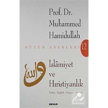 İslamiyet ve Hıristiyanlık - Muhammed Hamidullah - Beyan Yayınları
