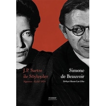 J.P. Sartre ile Söyleşiler: Ağustos - Eylül 1974 - Simone De Beauvoir - Everest Yayınları