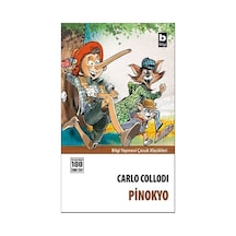Pinokyo - Carlo Collodı - Çocuk Klasikleri Bilgi Yayınevi
