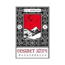 Kazazedeler - Cesaret Adası 1 - K. F. Cöngevel - Q Yayınları