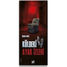 Küldeki Ayak İzleri - Bekir Baz - Yade Kitap