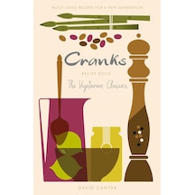 Cranks Recipe Book: The Vegetarian Classics .