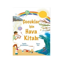 Çocuklar İçin Hava Kitabı / Camilla De La Bedoyere