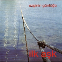 Ezginin Günlüğü İlk Aşk Plak