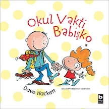 Okul Vakti Babişko - Qhdh-899049