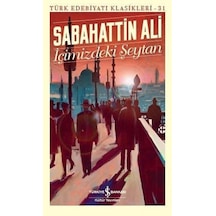 Içimizdeki Şeytan - Sabahattin Ali - Iş Bankası Kültür Yayınları