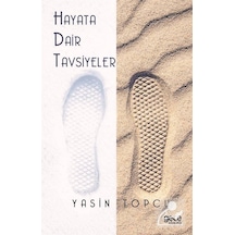 Hayata Dair Tavsiyeler - Yasin Topçu - Gece Kitaplığı