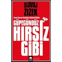 Güpegündüz Hırsız Gibi - Insan Sonrası Kapitalizm Çağında 9786257371889