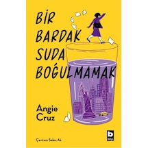 Bir Bardak Suda Boğulmamak - Aıaı-896453
