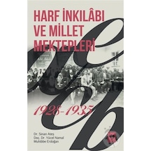 Harf Inkılabı Ve Millet Mektepleri 1928 - 1935