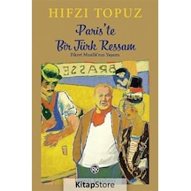 Paris'Te Bir Türk Ressam - Hıfzı Topuz N11.1092