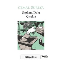 Şapkam Dolu Çiçekle - Cemal Süreya - Can Yayınları
