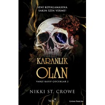 Karanlık Olan - 57858324549974599240225