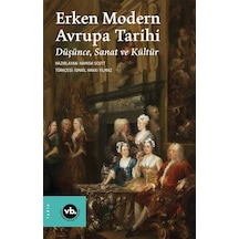 Erken Modern Avrupa Tarihi / Düşünce, Sanat Ve Kültür / Hamish...