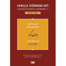 Farsça Öğrenim Seti 7 ( Seviye İleri ) Kör Baykuş - Sadık Hidayet - Say Yayınları