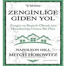 Zenginliğe Giden Yol: Zengin Ve Başarılı Olmak İçin Hazırlanmış Ustaca Bir Plan
