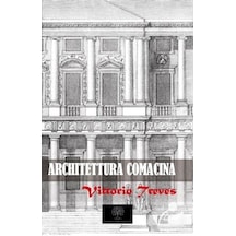 Architettura Comacina  - Vittorio Treves  - Platanus Publishing