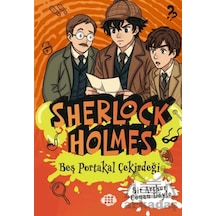 Sherlock Holmes - Beş Portakal Çiçeği Dokuz Çocuk