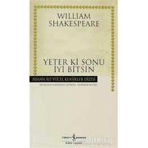 Yeter Ki Sonu Iyi Bitsin - William Shakespeare - Iş Bankası Kültü