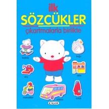 İlk Sözcükler - Çıkartmalarla Birlikte Mavi- Çiçek Yayıncılık