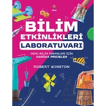Bilim Etkinlikleri Laboratuvarı: Genç Bilim İnsanları İçin Harika Projeler Tübitak Yayınları