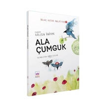 Ala Çumguk - Bilge Kutad Anlatıyor 1 - Gülşen Ünüvar - Ötüken Neşriyat