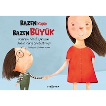 Bazen Küçük Bazen Büyük - Yeni İnsan Yayınları - Karen Vad Bruun