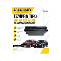 Tempra Tipo Orta Difizör Kalorifer Havalandırması - Erb267