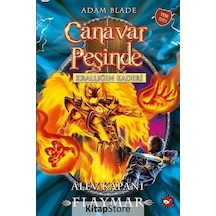 Kitapstore Canavar Peşinde 64 / Krallığın Kaderi Alev Kapanı Flaymar / Ad...