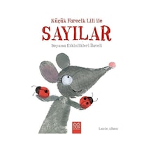 Küçük Farecik Lili ile Sayılar - Lucie Albon - 1001 Çiçek