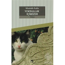 Yoksulluk İçimizde/mustafa Kutlu