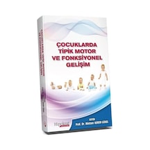 Çocuklarda Tipik Motor ve Fonksiyonel Gelişim / Prof. Dr. Mint...