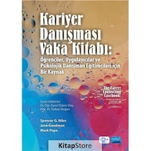 Kariyer Danışması Vaka Kitabı- Öğrenciler Uygulayıcılar ve Psikolojik Danışman Eğitimcileri İçin Bi - Jane Goodman - Nobel Akademik Yayıncılık