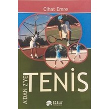 A'dan Z'ye Tenis - Cihat Emre - Scala Yayıncılık