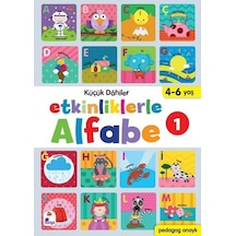 Küçük Dahiler - Etkinliklerle Alfabe 1 - Gülizar Ç. Çetinkaya -  Ayça G. Derin - İndigo Çocuk