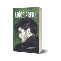 Adige Prens Ciltsiz / Zeynep Sahra