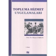 Topluma Hizmet Uygulamaları - Dr. Hasan Coskun - Anı Yayıncılık