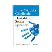 El Ve Yüzdeki Çizgilerde Hastalıkların Sessiz İşaretleri