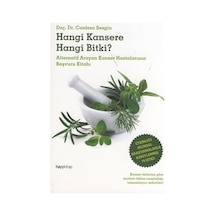 Hangi Kansere Hangi Bitki? - Canfeza Sezgin - Hayykitap
