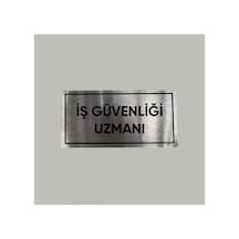 Aluminyum Kapı İsimliği İş Güvenliği Uzmanı Yazılı Arkası Yapışkanlı 10x20 Cm