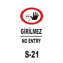 Iş Güvenliği Levhası - Uyarıcı Levha - Ikaz Levhası Girilmez (44836333)