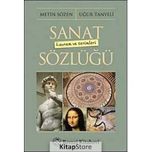 Sanat Kavram ve Terimleri Sözlüğü / Metin Sözen